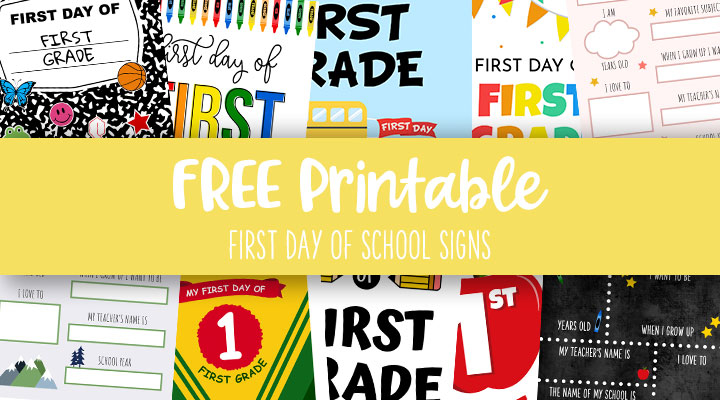 First Day Of School Signs For 2022 23 300 FREE Printables Printabulls