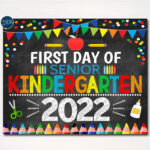 First Day Of Senior Kindergarten 2022 Printable Back To School