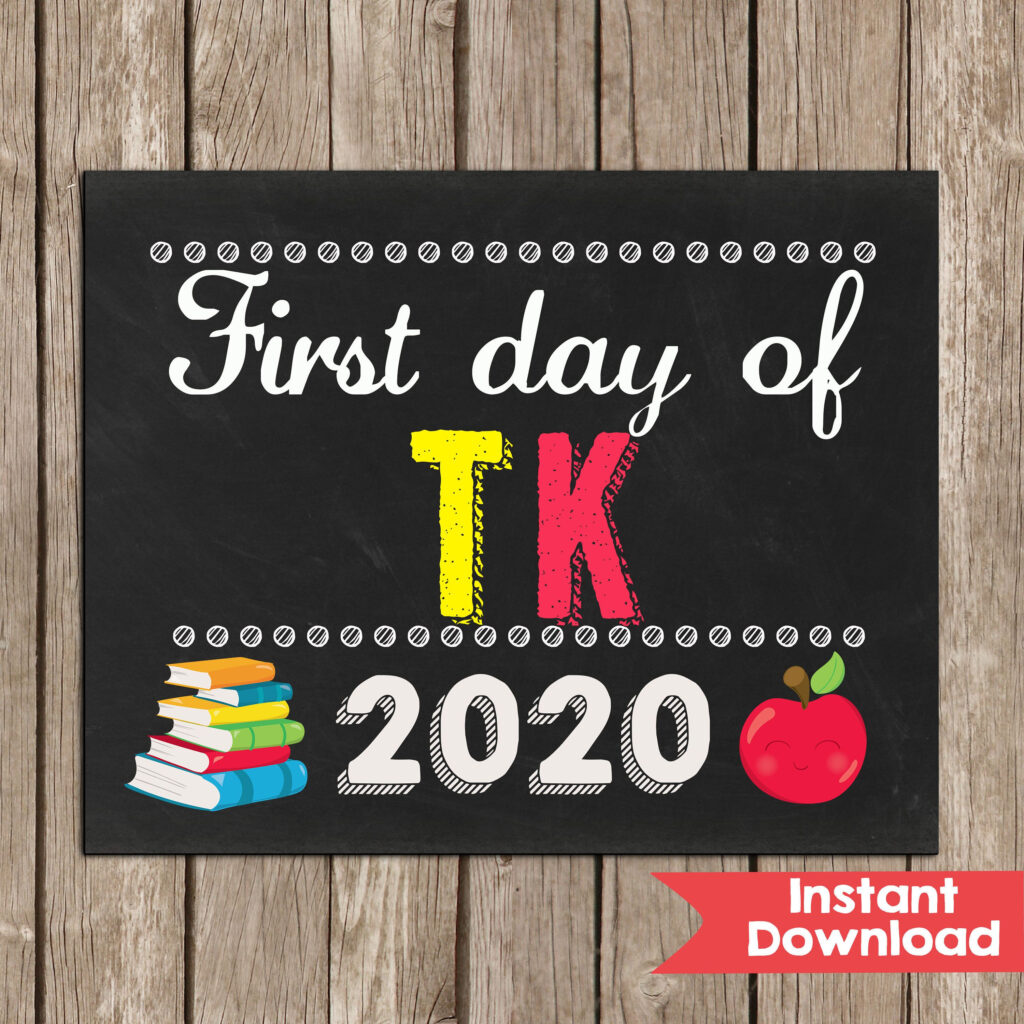 First Day Of TK And Last Day Of TK Sign 8x10 Instant Etsy In 2020 