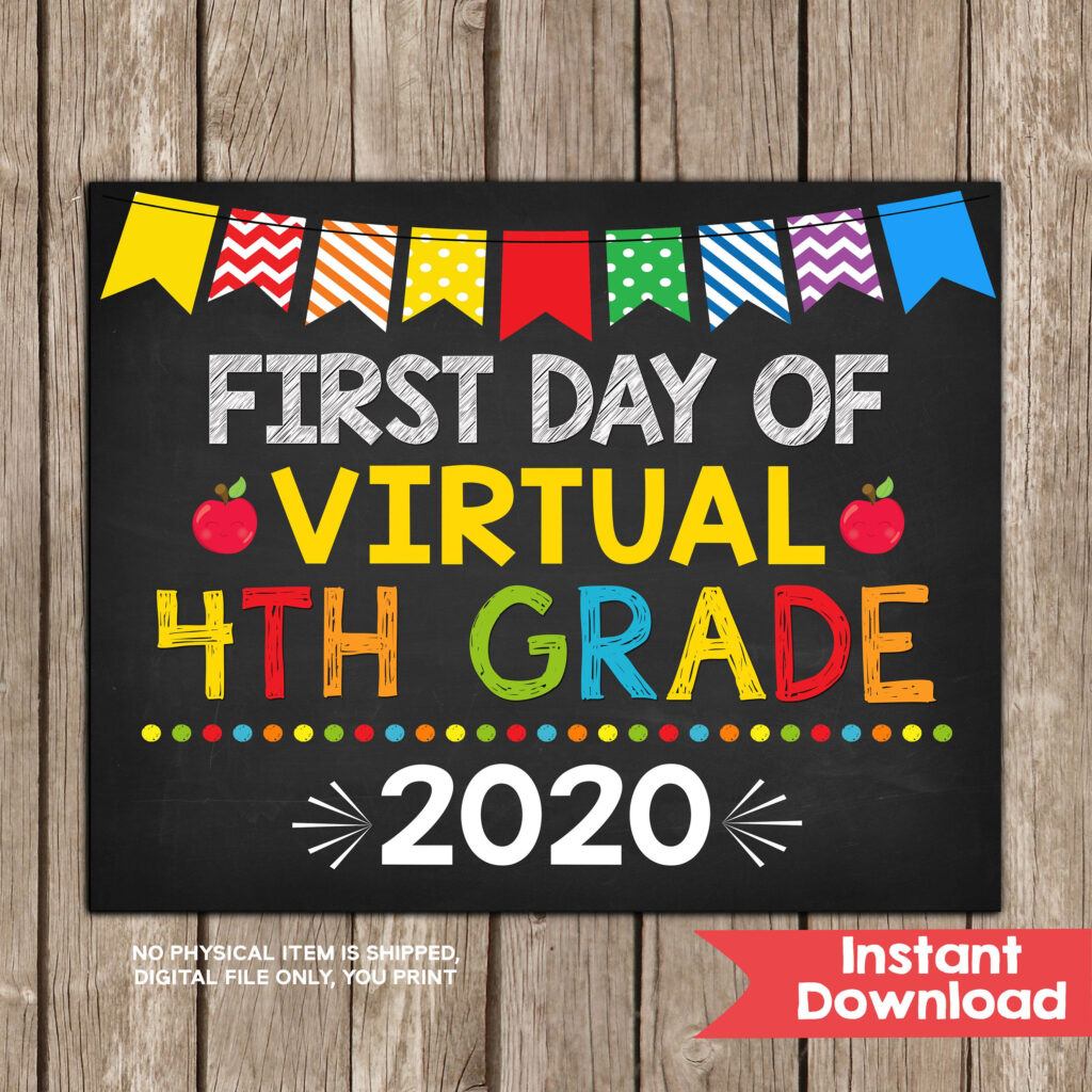 First Day Of Virtual 4th Grade Sign First Day Of Virtual Fourth Grade 