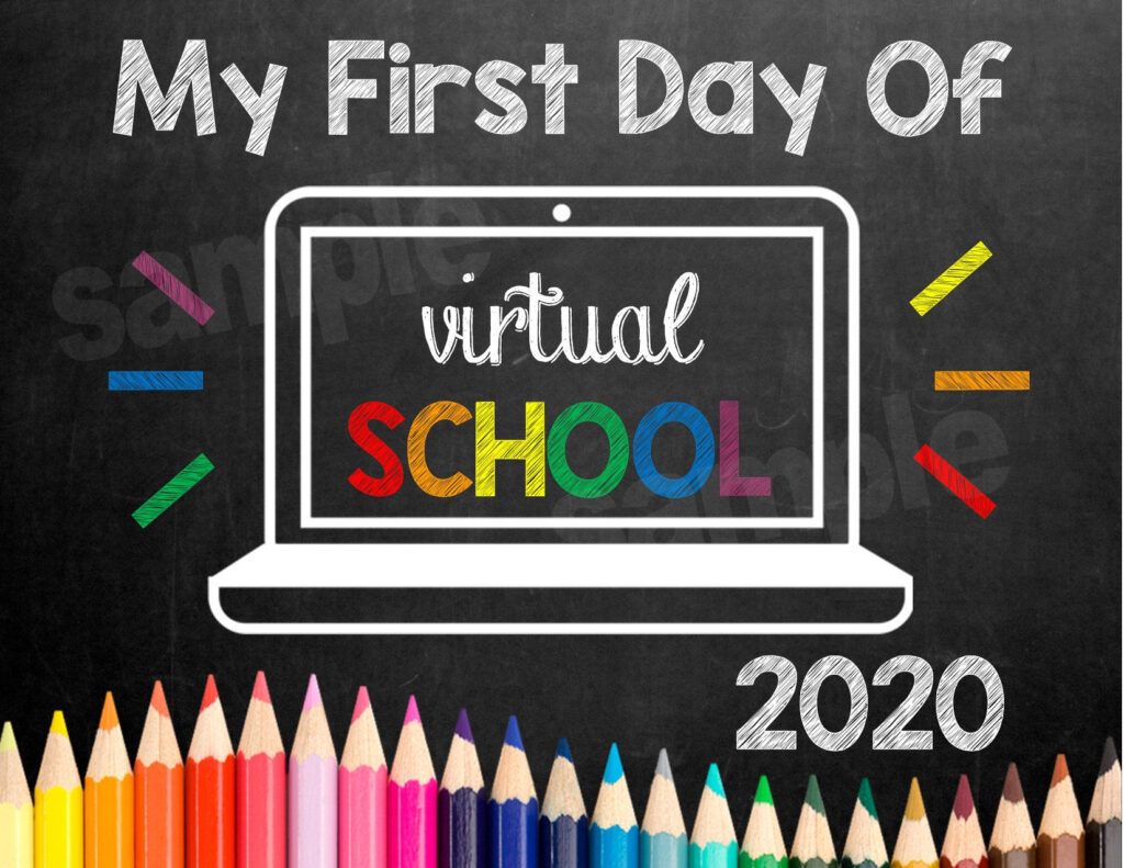 First Day Of Virtual Online School Sign 2020 Preschool Etsy School 