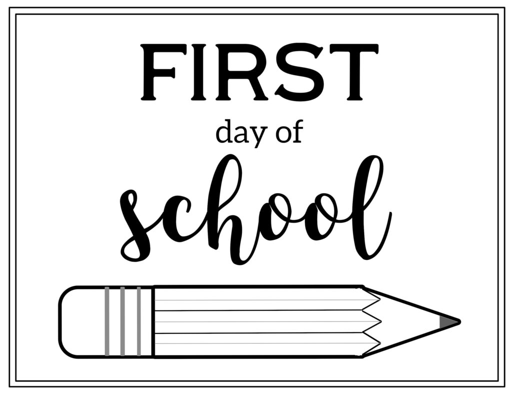 Free Printable First Day Of School Sign Pencil Paper Trail Design