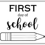 Free Printable First Day Of School Sign Pencil Paper Trail Design