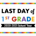 Free Printable Last Day Of School Signs Preschool 12th Grade