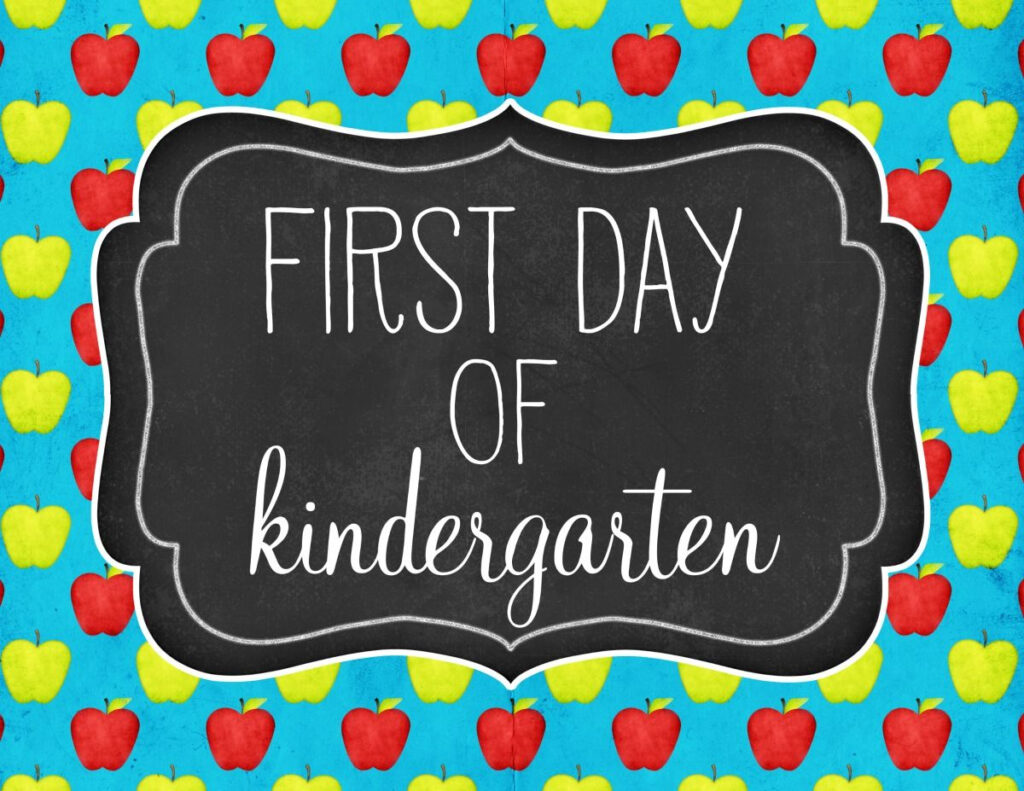  freeprintable First Day Of Kindergarten Sign Our Knight Life 
