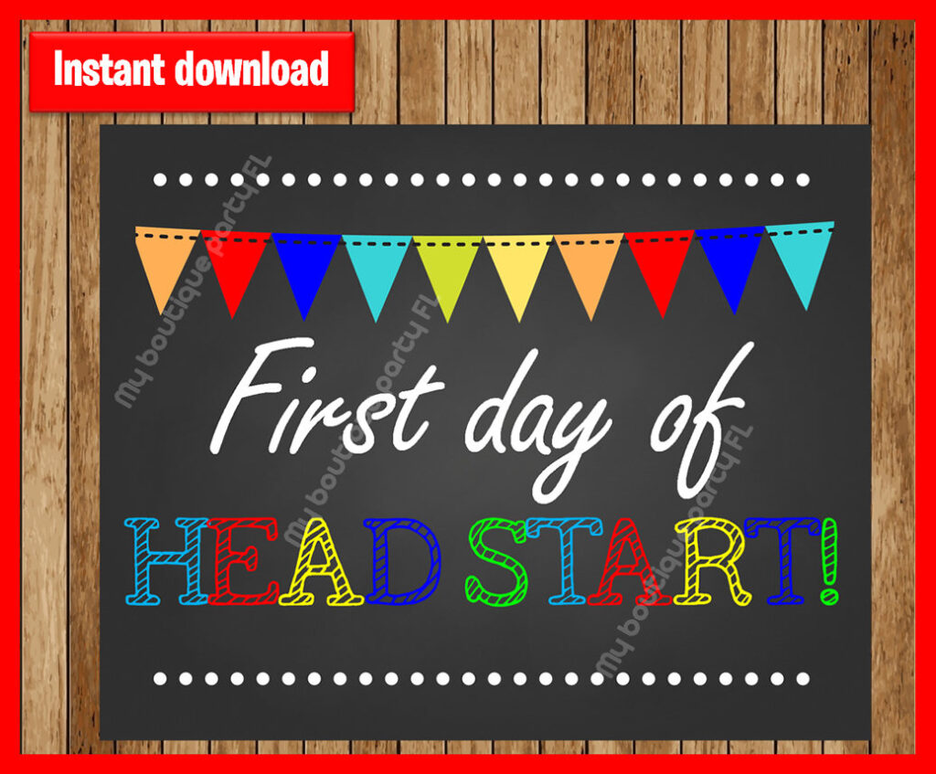 Headstart 2017 Sign First Day Of School Sign Printable Etsy