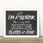 I m A Senior First Day Of Senior Year Sign Printable