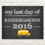 INSTANT PRINTABLE My Last Day Of Kindergarten By EensyAva