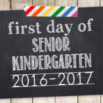 Items Similar To First Day Of Senior Kindergarten White On Chalkboard