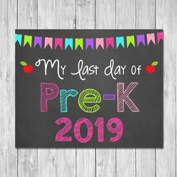 Last Day Of Pre K 2019 Chalkboard Sign Printable Photo Prop Last Day 