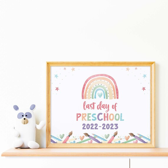 Last Day Of Preschool 2022 2023 Printable Sign End Of School 