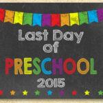 Last Day Of Preschool Chalkboard Sign Instant By MadPhotoge