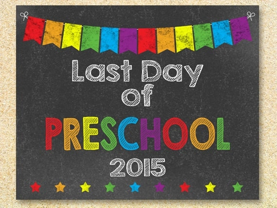 Last Day Of Preschool Chalkboard Sign Instant By MadPhotoge