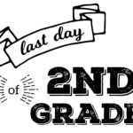 Last Day Of School Printable Signs Paper Trail Design