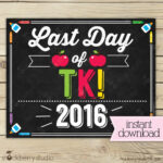 Last Day Of TK Last Day Of School Printable TK Graduation Sign