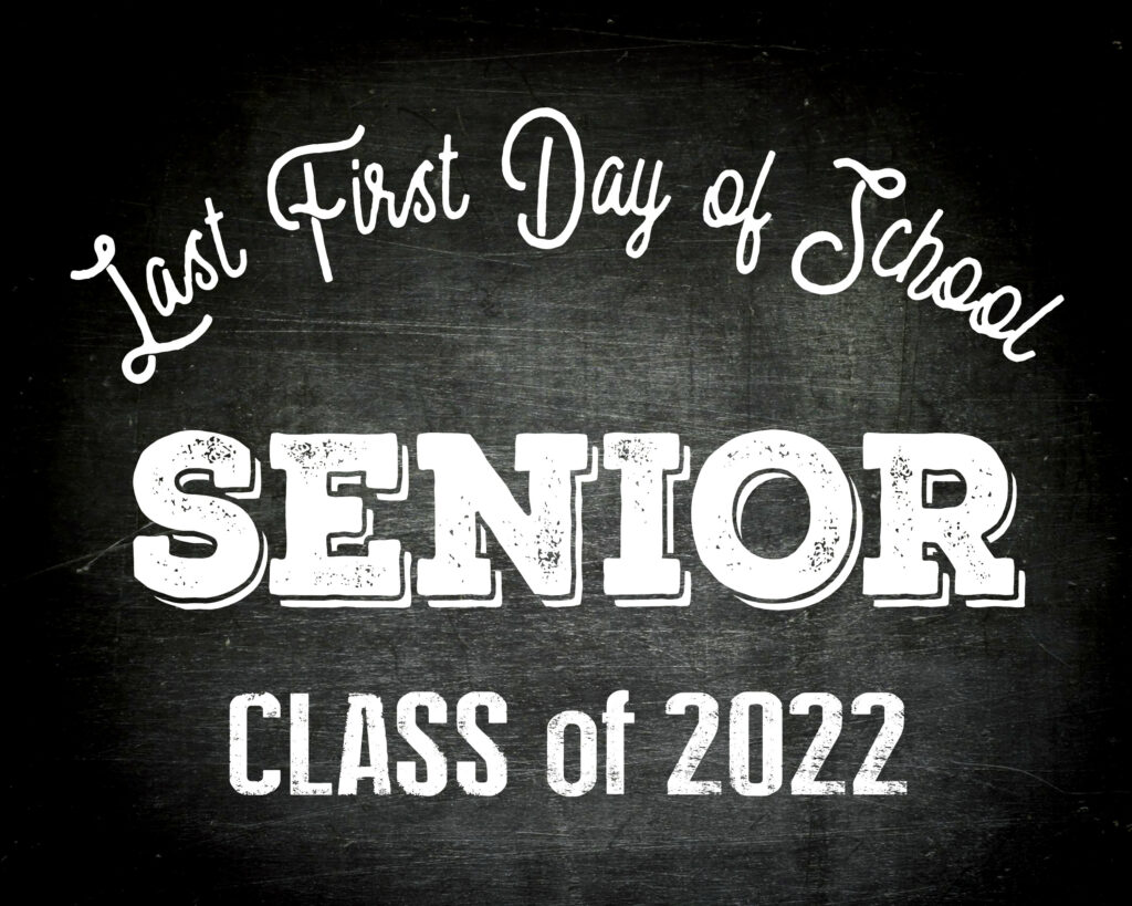 Last First Day Of School Senior Class Of 2022 Instant Download Etsy