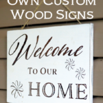 Make Your Own Custom Wood Signs Homemaking Rebel