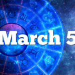 March 5 Birthday Horoscope Zodiac Sign For March 5th