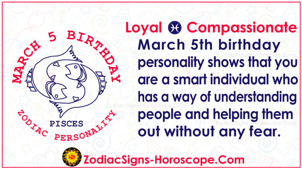 March 5 Zodiac Complete Birthday Personality And Horoscope ZSH