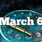 March 6 Birthday Horoscope Zodiac Sign For March 6th