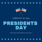 Mesa County News Offices Closed For Presidents Day