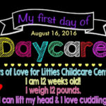 My First Day Of Daycare Sign First Day Of Daycare Sign