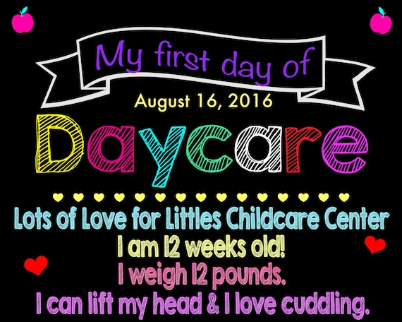 My First Day Of Daycare Sign First Day Of Daycare Sign