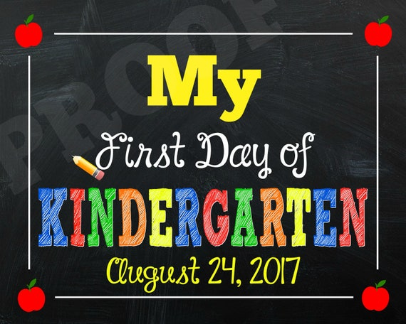 My First Day Of Kindergarten Sign First Day Of School Sign