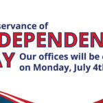 Offices Closed Monday July 4th 2016 In Observance Of Independence