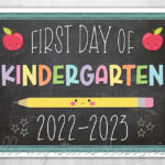 PRINTABLE First Day Of Kindergarten 2022 2023 Photo Sign Etsy