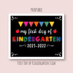 Printable First Day Of Kindergarten Sign First Day Of School Sign