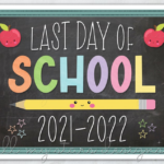 PRINTABLE Last Day Of School 2021 2022 Photo Sign Instant Etsy