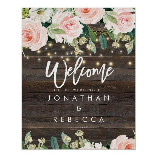 Rustic Floral Roses Wedding Welcome Sign Poster Zazzle